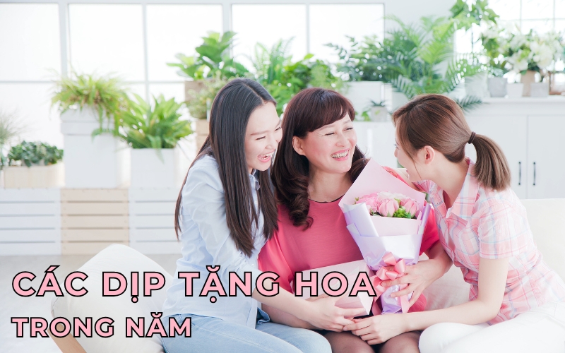 Các dịp tặng hoa trong năm