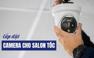 lắp đặt camera cho salon tóc